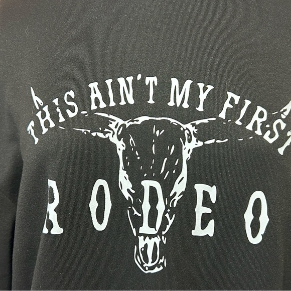 Black This ain’t my first rodeo Women's Sweatshirt size Large - Picture 2 of 4